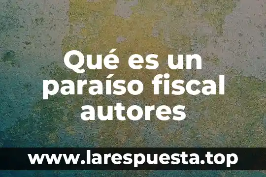 Qué es canónico en derecho 8 Qué es un paraíso fiscal autores