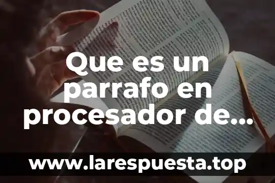 Qué es procesador de diapositivas electrónicas 5 Que es un parrafo en procesador de texto