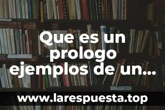 Que es un prologo ejemplos de un cuento