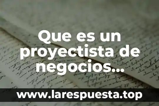 Que es una comunidad de negocios 8 Que es un proyectista de negocios certificación