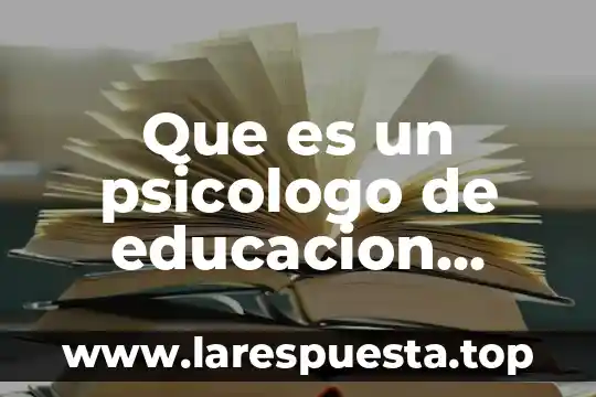 Que es un psicologo de educacion especial