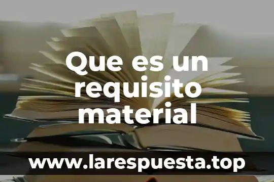 Que es el material urea 5 Que es un requisito material