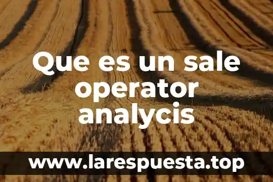 Que es una tela blanca que me sale del ojo 6 Que es un sale operator analycis