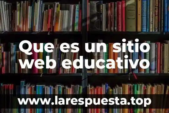 Sitio real media que es 3 Que es un sitio web educativo