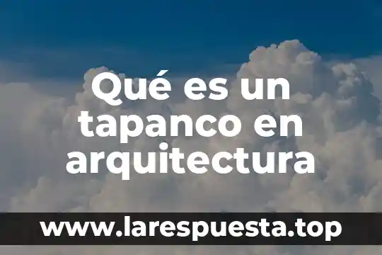 Qué es un tapanco en arquitectura