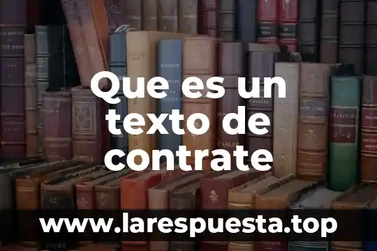 Que es un texto de contrate