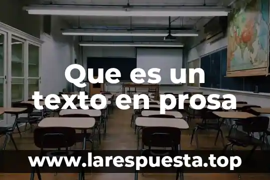 Que es un texto en prosa