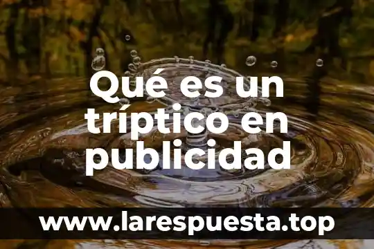 Qué es un tríptico en publicidad