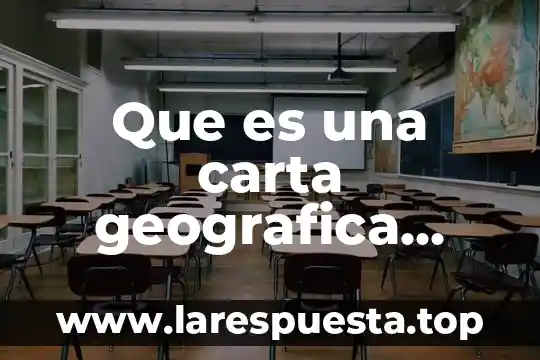 Qué es una carta oferta y sus 4 Que es una carta geografica yahoo