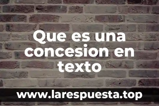 Qué es fórmula en Excel concepto 7 Que es una concesion en texto