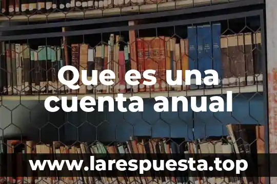 Método del valor anual que es 4 Que es una cuenta anual
