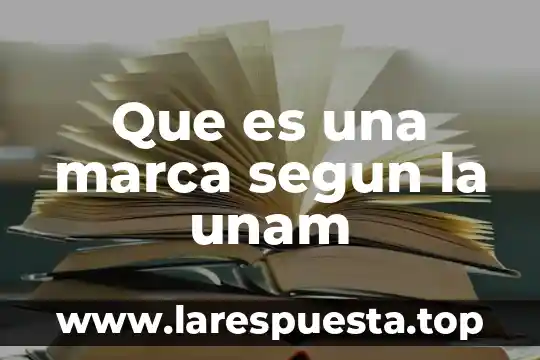 Que es la albumina unam 8 Que es una marca segun la unam