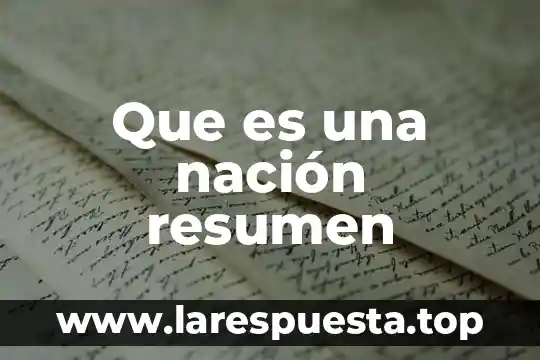 Que es una nación resumen