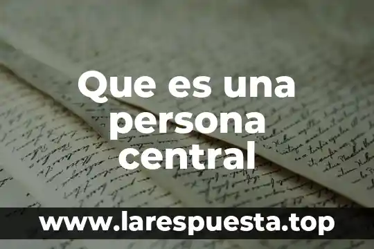 Que es la persona potencial en un aborto 7 Que es una persona central