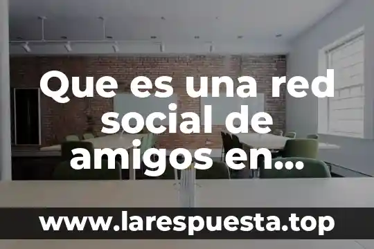Que es factor comun de un polinomio y algunos ejemplos 6 Que es una red social de amigos en comun