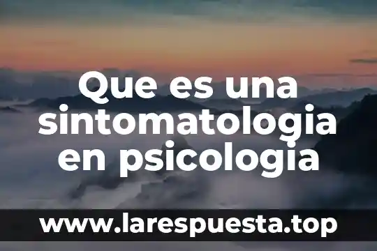 Que es la demanda en psicologia 3 Que es una sintomatologia en psicologia