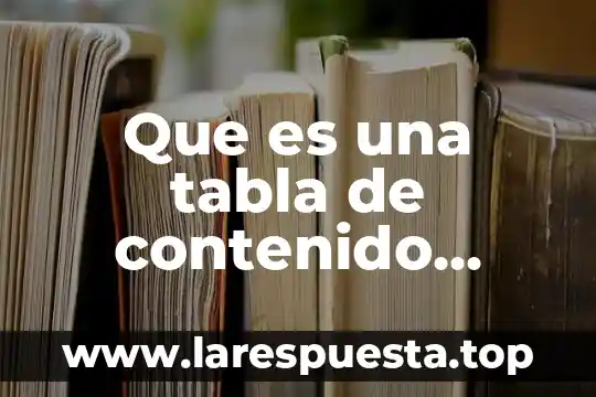 Que es una tabla de contenido automaticas