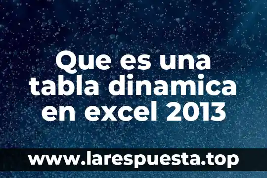 Que es un rango disjunto en excel 6 Que es una tabla dinamica en excel 2013