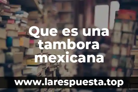 Que es tarjeta ilo e idrac 7 Que es una tambora mexicana