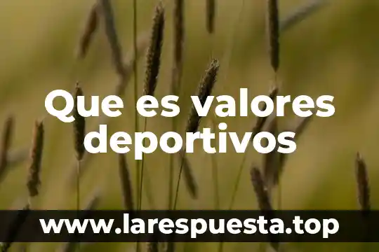 Liquidez de los valores que es 8 Que es valores deportivos