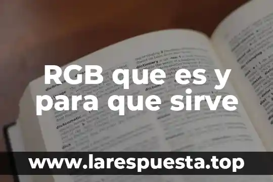Que es ortiga para que sirve 6 RGB que es y para que sirve