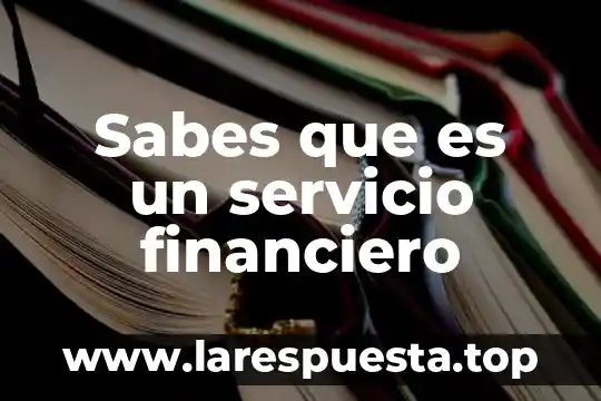 Sabes que es el teatro clasico 4 Sabes que es un servicio financiero