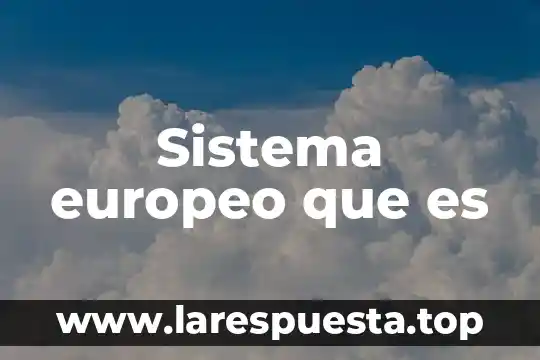 Que es un sistema de 3x3 7 Sistema europeo que es