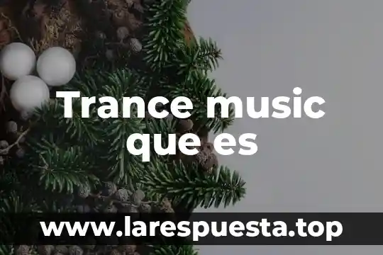 Que es country music 5 Trance music que es