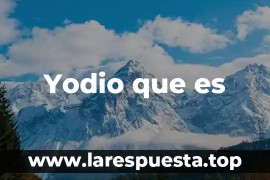 Agencias mayoristas que es 7 Yodio que es